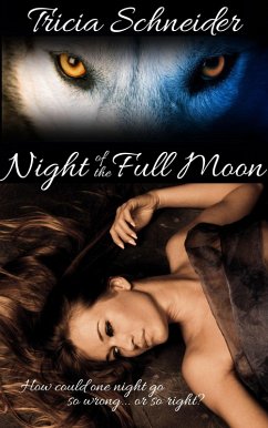 Night of the Full Moon (eBook, ePUB) - Schneider, Tricia