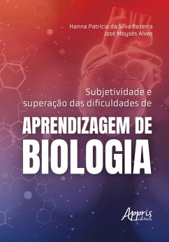 Cover Subjetividade e Superação das Dificuldades de Aprendizagem de Biologia (eBook, ePUB)
