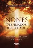 Nones, Desfiliados, Desigrejados: Um Estudo Sobre os Sem Religião no Brasil e EUA à Luz das Teorias de Secularização (eBook, ePUB) Nones, Desfiliados, Desigrejados: Um Estudo Sobre os Sem Religião no Brasil e EUA à Luz das Teorias de Secularização (eBook, ePUB)