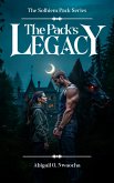 The Pack's Legacy - A Clean Wolf Shifter Romance (The Solhiem Pack, #1) (eBook, ePUB) The Pack's Legacy - A Clean Wolf Shifter Romance (The Solhiem Pack, #1) (eBook, ePUB)