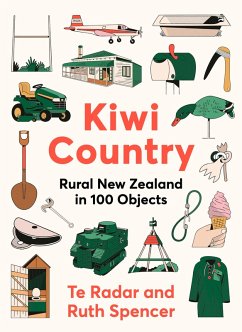 Cover Kiwi Country: Rural New Zealand in 100 objects from the popular New Zealand TV personality (eBook, ePUB)