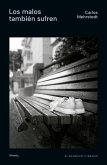 Los malos también sufren (eBook, ePUB) Los malos también sufren (eBook, ePUB)