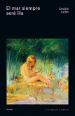El mar siempre será lila (eBook, ePUB) El mar siempre será lila (eBook, ePUB)