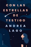 Con las estrellas de testigo (eBook, ePUB) Con las estrellas de testigo (eBook, ePUB)