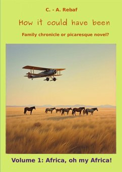 How it could have been (eBook, ePUB) - Rebaf (en), C. - A.