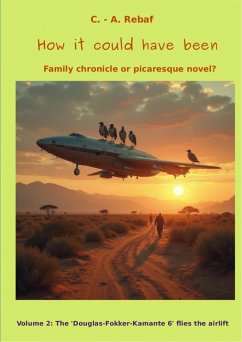 How it could have been (eBook, ePUB) - Rebaf (en), C. - A.