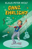 Ganz ehrlich? / Felix und das wahre Leben Bd.2   (Mängelexemplar)