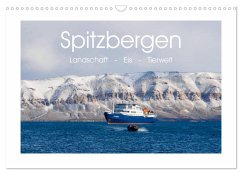 Cover Spitzbergen - Landschaft - Eis - Tierwelt (Wandkalender 2026 DIN A3 quer), CALVENDO Monatskalender