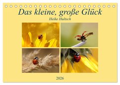 Cover Das kleine, große Glück (Tischkalender 2026 DIN A5 quer), CALVENDO Monatskalender