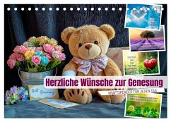 Herzliche Wünsche zur Genesung (Tischkalender 2026 DIN A5 quer), CALVENDO Monatskalender Herzliche Wünsche zur Genesung (Tischkalender 2026 DIN A5 quer), CALVENDO Monatskalender