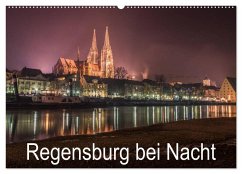 Regensburg bei Nacht (Wandkalender 2026 DIN A2 quer), CALVENDO Monatskalender