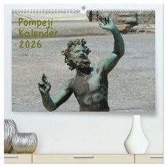 Pompeji-Kalender (hochwertiger Premium Wandkalender 2026 DIN A2 quer), Kunstdruck in Hochglanz Pompeji-Kalender (hochwertiger Premium Wandkalender 2026 DIN A2 quer), Kunstdruck in Hochglanz