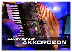 Klangvielfalt Akkordeon (Wandkalender 2026 DIN A2 quer), CALVENDO Monatskalender Klangvielfalt Akkordeon (Wandkalender 2026 DIN A2 quer), CALVENDO Monatskalender