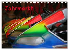 Jahrmarkt 2026 (Wandkalender 2026 DIN A3 quer), CALVENDO Monatskalender Jahrmarkt 2026 (Wandkalender 2026 DIN A3 quer), CALVENDO Monatskalender