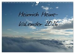 Heine-Kalender Kalender (Wandkalender 2026 DIN A3 quer), CALVENDO Monatskalender Heine-Kalender Kalender (Wandkalender 2026 DIN A3 quer), CALVENDO Monatskalender