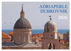 Adriaperle Dubrovnik (Tischkalender 2026 DIN A5 quer), CALVENDO Monatskalender