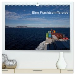 Cover Eine Frachtschiffreise (hochwertiger Premium Wandkalender 2026 DIN A2 quer), Kunstdruck in Hochglanz