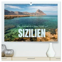 Sizilien - Die Insel, auf der es keinen Winter gibt (hochwertiger Premium Wandkalender 2026 DIN A2 quer), Kunstdruck in Hochglanz Sizilien - Die Insel, auf der es keinen Winter gibt (hochwertiger Premium Wandkalender 2026 DIN A2 quer), Kunstdruck in Hochglanz
