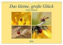 Cover Das kleine, große Glück (Wandkalender 2026 DIN A3 quer), CALVENDO Monatskalender