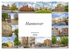 Hannover Stadtansichten (Wandkalender 2026 DIN A3 quer), CALVENDO Monatskalender Hannover Stadtansichten (Wandkalender 2026 DIN A3 quer), CALVENDO Monatskalender