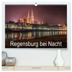 Regensburg bei Nacht (hochwertiger Premium Wandkalender 2026 DIN A2 quer), Kunstdruck in Hochglanz