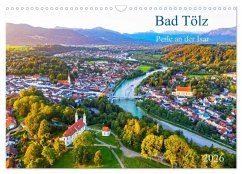 Cover Bad Tölz - Perle an der Isar (Wandkalender 2026 DIN A3 quer), CALVENDO Monatskalender