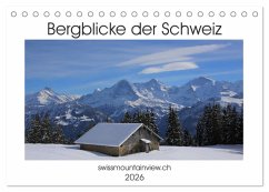 Bergblicke der Schweiz (Tischkalender 2026 DIN A5 quer), CALVENDO Monatskalender