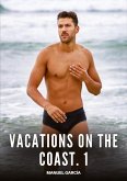 Vacations on the coast. 1 Vacations on the coast. 1
