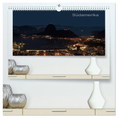 Südamerika (hochwertiger Premium Wandkalender 2026 DIN A2 quer), Kunstdruck in Hochglanz