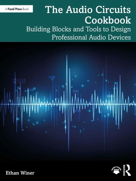 The Audio Circuits Cookbook (eBook, ePUB) The Audio Circuits Cookbook (eBook, ePUB)