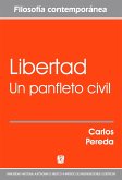 Libertad. Un panfleto civil (eBook, ePUB) Libertad. Un panfleto civil (eBook, ePUB)