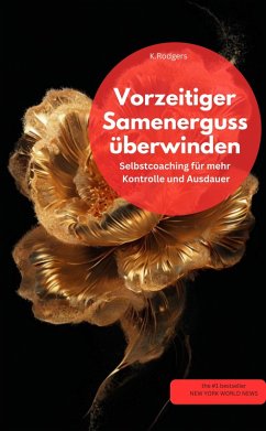 Cover VORZEITIGER SAMENERGUSS ÜBERWINDEN (eBook, ePUB)