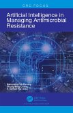 Artificial Intelligence in Managing Antimicrobial Resistance (eBook, PDF)