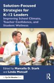 Solution-Focused Strategies for K-12 Leaders (eBook, PDF)