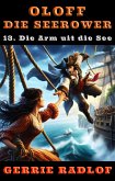 Die Arm uit die See (eBook, ePUB) Die Arm uit die See (eBook, ePUB)