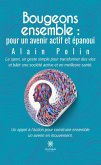 Bougeons ensemble : pour un avenir actif et épanoui (eBook, ePUB)