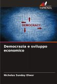 Democrazia e sviluppo economico Democrazia e sviluppo economico