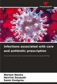 Infections associated with care and antibiotic prescription