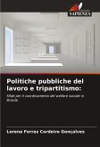 Politiche pubbliche del lavoro e tripartitismo: