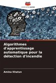 Algorithmes d'apprentissage automatique pour la détection d'incendie
