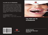 Les mini-vis en orthodontie Les mini-vis en orthodontie