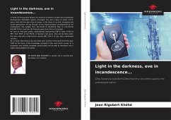 Cover Light in the darkness, eve in incandescence...