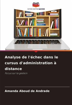 Analyse de l'échec dans le cursus d'administration à distance - Aboud de Andrade, Amanda