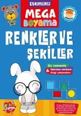 Etkinlikli Mega Boyama - Renkler ve Sekiller