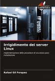 Irrigidimento dei server Linux Irrigidimento dei server Linux