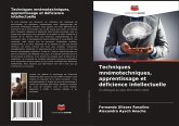 Techniques mnémotechniques, apprentissage et déficience intellectuelle Techniques mnémotechniques, apprentissage et déficience intellectuelle