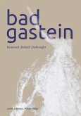 Bad Gastein Bad Gastein