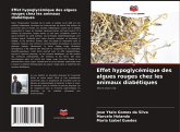 Effet hypoglycémique des algues rouges chez les animaux diabétiques Effet hypoglycémique des algues rouges chez les animaux diabétiques