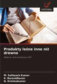 Produkty le¿ne inne ni¿ drewno Produkty le¿ne inne ni¿ drewno