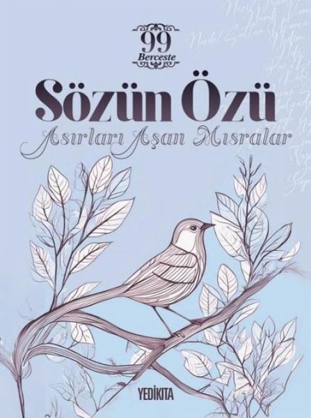 Sözün Özü - Asirlari Asan Misralar Sözün Özü - Asirlari Asan Misralar
